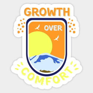 Growth Over Comfort Sticker